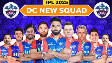 Ipl Delhi Capitals Team New Squad Dc Full Squad Dc