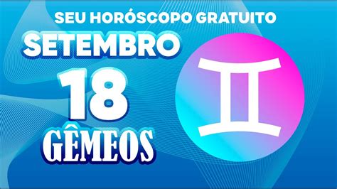 Tarô Gêmeos ♊ 🎁 Algo Vem 😱 Inesperadamente😮 Horoscopo De Hoje 18 De Setembro 2023 🔮 Horoscopo