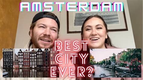 This Might Be The Best City Ever Amsterdam Vlog Youtube