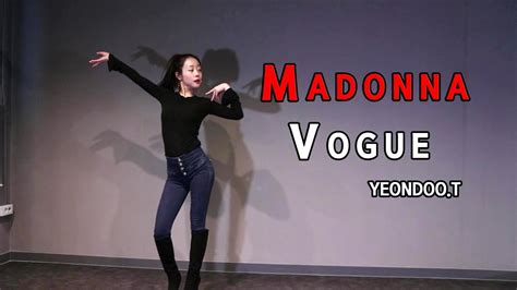 Sexy Dance Choreographyremix Madonna Vogue Youtube