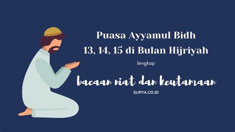 Niat Puasa Ayyamul Bidh 13 14 15 Safar 1445 Hijriyah Lengkap