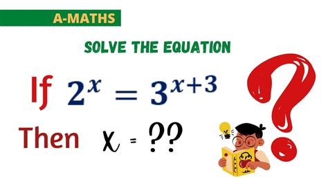 Solving An Exponential Equation With Different Bases Math Olympiad