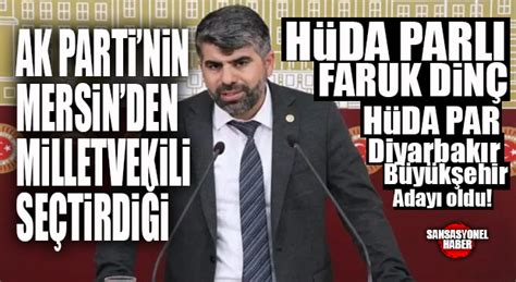 AK PARTİDEN MERSİN MİLLETVEKİLİ SEÇİLDİ HÜDA PARIN DİYARBAKIR BBB