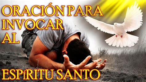 ORACIÓN PARA INVOCAR AL ESPÍRITU SANTO Padre Luis Toro YouTube