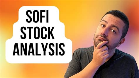 Sofi Stock Analysis Is It A Buy Hold Or Sell Sofi Stock News