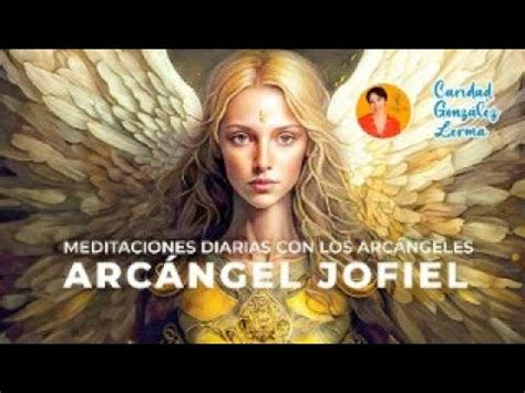 Meditación con el Arcángel Jofiel YouTube