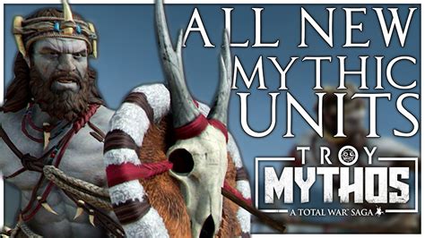 How To Play NEW Mythical Units Total War Saga Troy Mythos YouTube