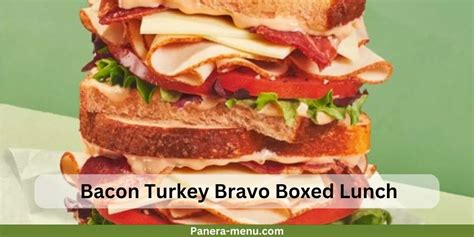Panera Bread Bacon Turkey Bravo Prices And Calories