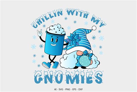 Chillin With My Gnomies Winter Design Graphic By Best Desinger