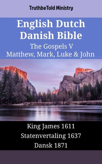 English Dutch Danish Bible The Gospels V Matthew Mark Luke And John