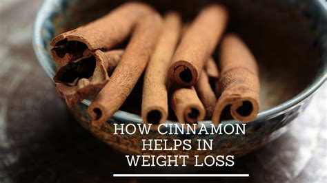 Ways In Which Cinnamon Helps In Weight Loss Medical Darpan