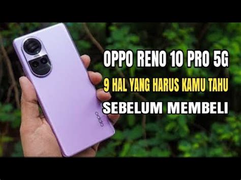 Kamera Mantap Kelebihan Dan Kekurangan Oppo Reno Pro G Youtube