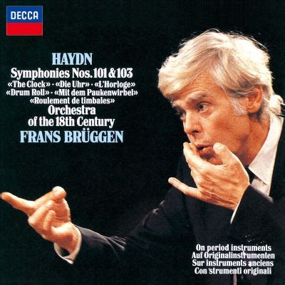 Symphonies Numbers 101 And 102 Franz Joseph Haydn Frans Brüggen