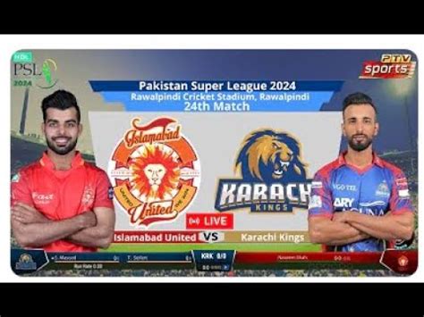 Live Isl Vs Kar Th Match Psl Live Islamabad United Vs Karachi