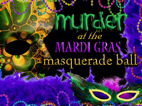 How To Host An Epic Mardi Gras Mystery Party My Mystery Party