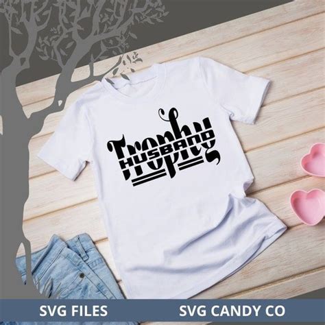 Trophy Husband Svg Files For Cricut Funny Mens Shirt Svg Etsy