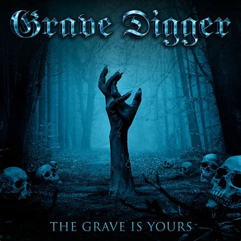 Grave Digger - The Grave Is Yours - Encyclopaedia Metallum: The Metal ...