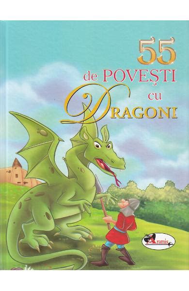 55 de povesti cu dragoni - | Carti Online PDF si Tiparite