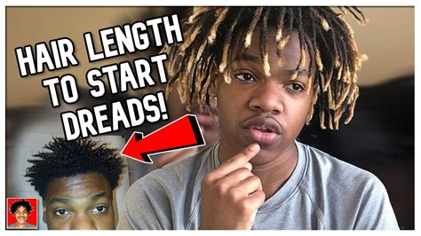 How Long Does Your Hair Have To Be To Get Dreads Dreadlocks Youtube