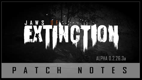 Jaws Of Extinction Alpha Version A Patch Notes Steam News