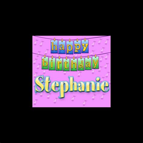 ‎happy Birthday Stephanie Single By Ingrid Dumosch On Apple Music