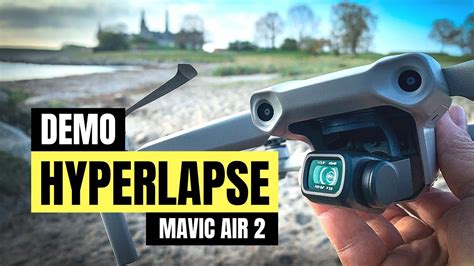 Dji Mavic Air Hyperlapse Test Under Real Conditions Free Samples