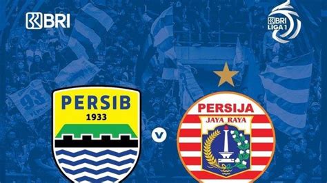 Jadwal Bola Siaran Tv Hari Ini Liga Persib Vs Persija Dan Barito