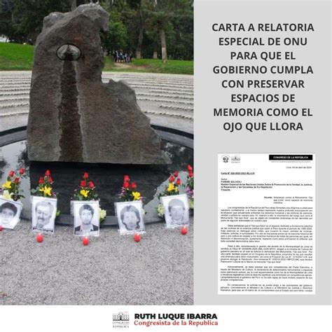 Carta A La Onu Por La Preservación Del Monumento El Ojo Que Llora Ruth Luque