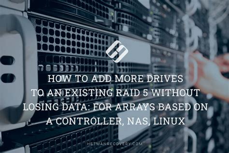 Expanding Raid Without Data Loss Adding Drives On Controllers Nas