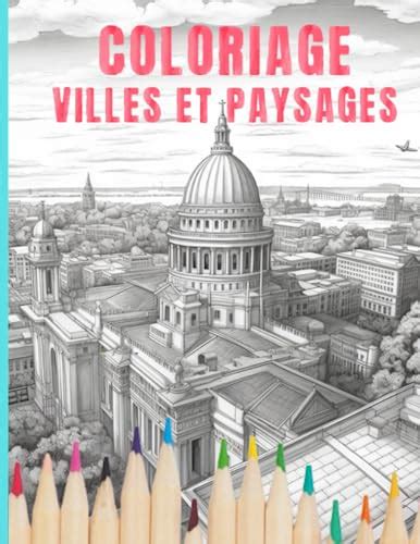 Villes Et Paysages Illustrations Un Livre De Coloriage Pour