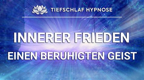 Innerer Frieden Tiefschlaf Hypnose F R Einen Beruhigten Geist In