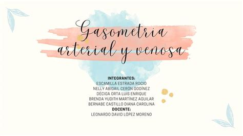 Gasometr A Arterial Y Venosa Leydi Gregorio Udocz