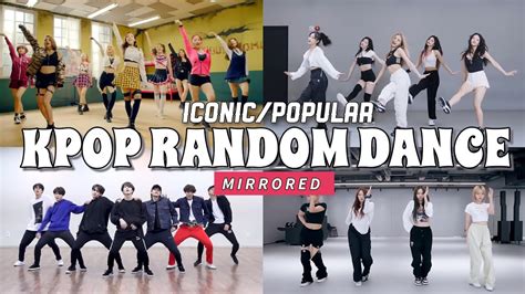 Mirrored Kpop Random Dance Popular Iconic Youtube