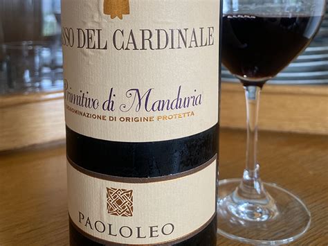 A Safra Do Paololeo Passo Del Cardinale Primitivo Di Manduria Dop