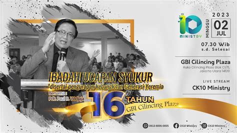 Ibadah Ucapan Syukur Tahun Gbi Cilincing Plaza Pdt Paul R