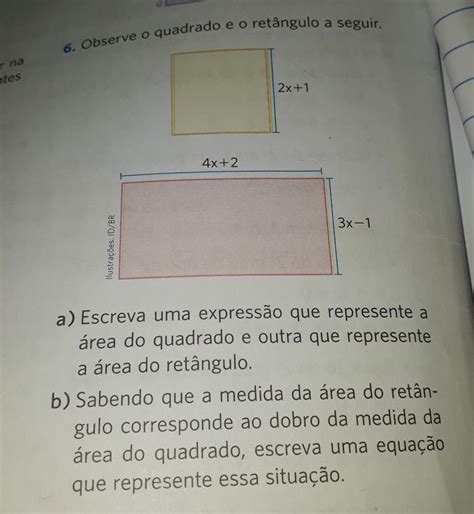 Observe O Quadrado E O Ret Ngulo A Seguir A Escreva Uma Express O Que