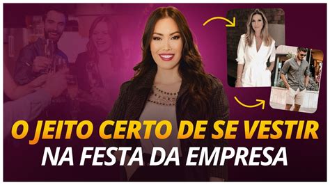 COMO SE VESTIR Para Confraternização Da Empresa Look para festa da