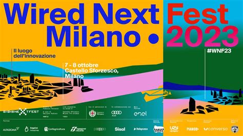 Wired Next Fest Tra Gli Ospiti Nayt Drusilla Foer Rose Villain