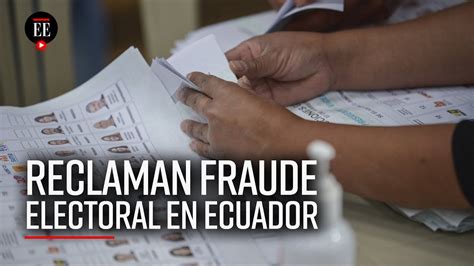 Elecciones Presidenciales En Ecuador Candidato Yaku Pérez Alega Fraude Y Pide Suspender