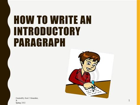 How To Write An Introductory Paragraph Created By José J González Jr