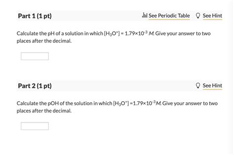 Solved Part 1 Calculate The Ph Of A Solution In