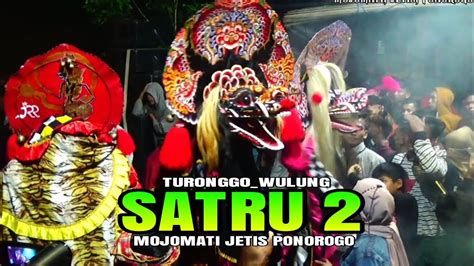 Satru Denny Cak Nan Versi Jaranan Turonggo Wulung Live Mojomati