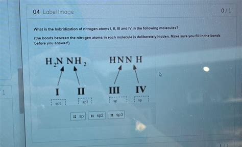 Solved What is the hybridization of nitrogen atoms I, II, | Chegg.com