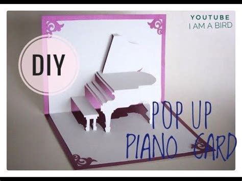 Diy D Pop Up Piano Card Tutorial With Layout I Am A Bird Card