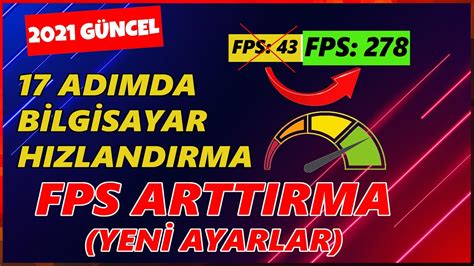 Yeni FPS Arttırma Ayarları En İyi Bilgisayar Hızlandırma Rehberi