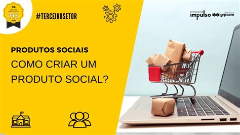 Como Criar Um Produto Social Youtube