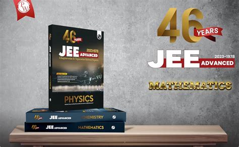 Buy Pw 46 Years Physics Mathematics And Chemistry Combo Set Of 3 Books