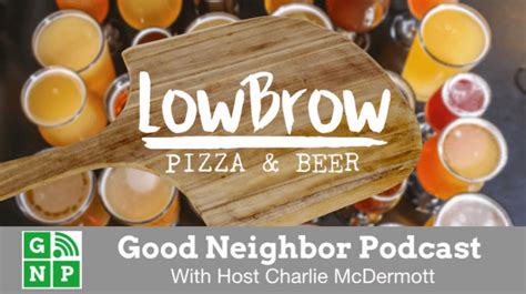 EP #166: LowBrow Pizza & Beer with Chris Jones