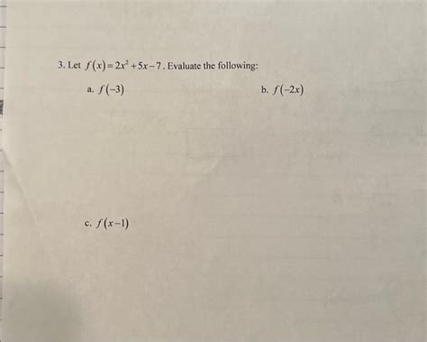 Solved Let Fx2x25x−7 Evaluate The Following A F−3