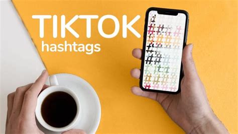 Deslumbra En Tik Tok Descubre Qu Hashtag Usar Para Destacar